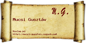 Mucsi Gusztáv névjegykártya